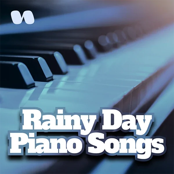 Rainy Day Piano Songs
