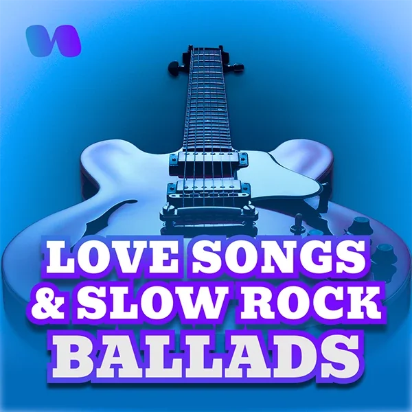 Love Songs & Slow Rock Ballads