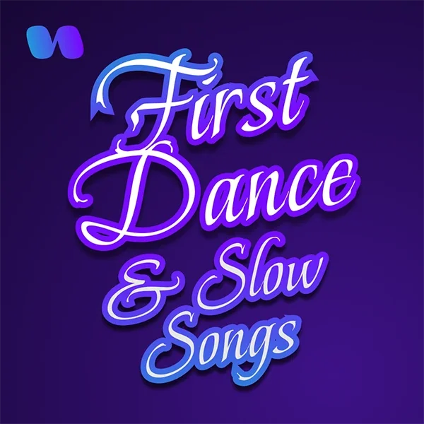 First Dance & Slow Songs